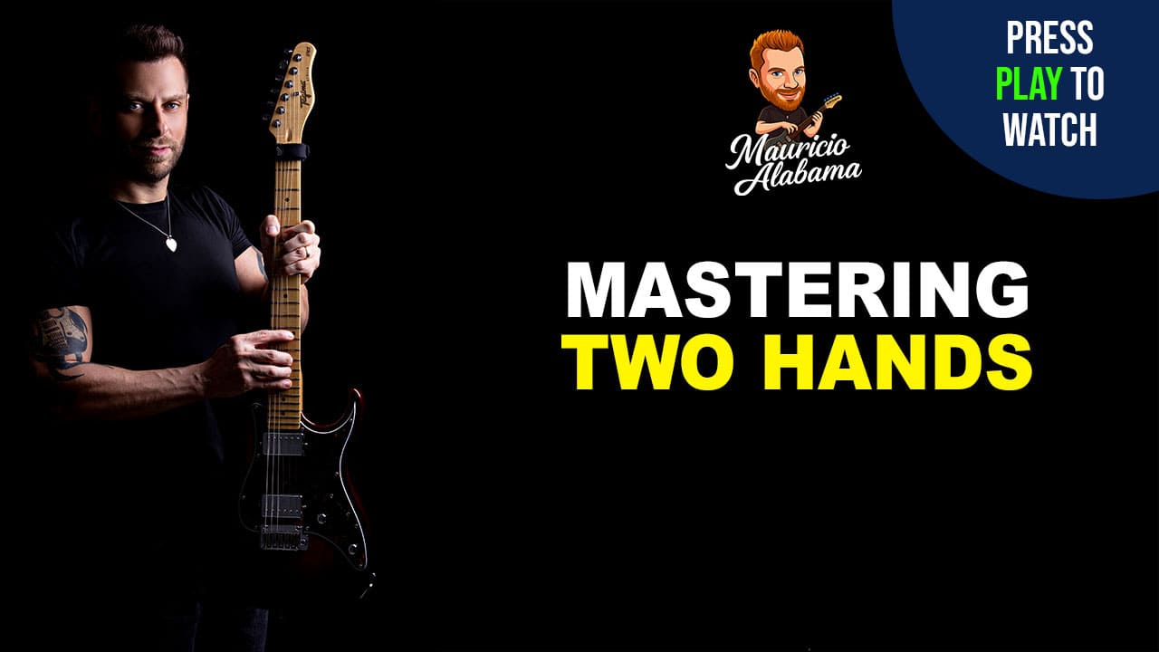 Mastering Two Hands with Mauricio Alabama